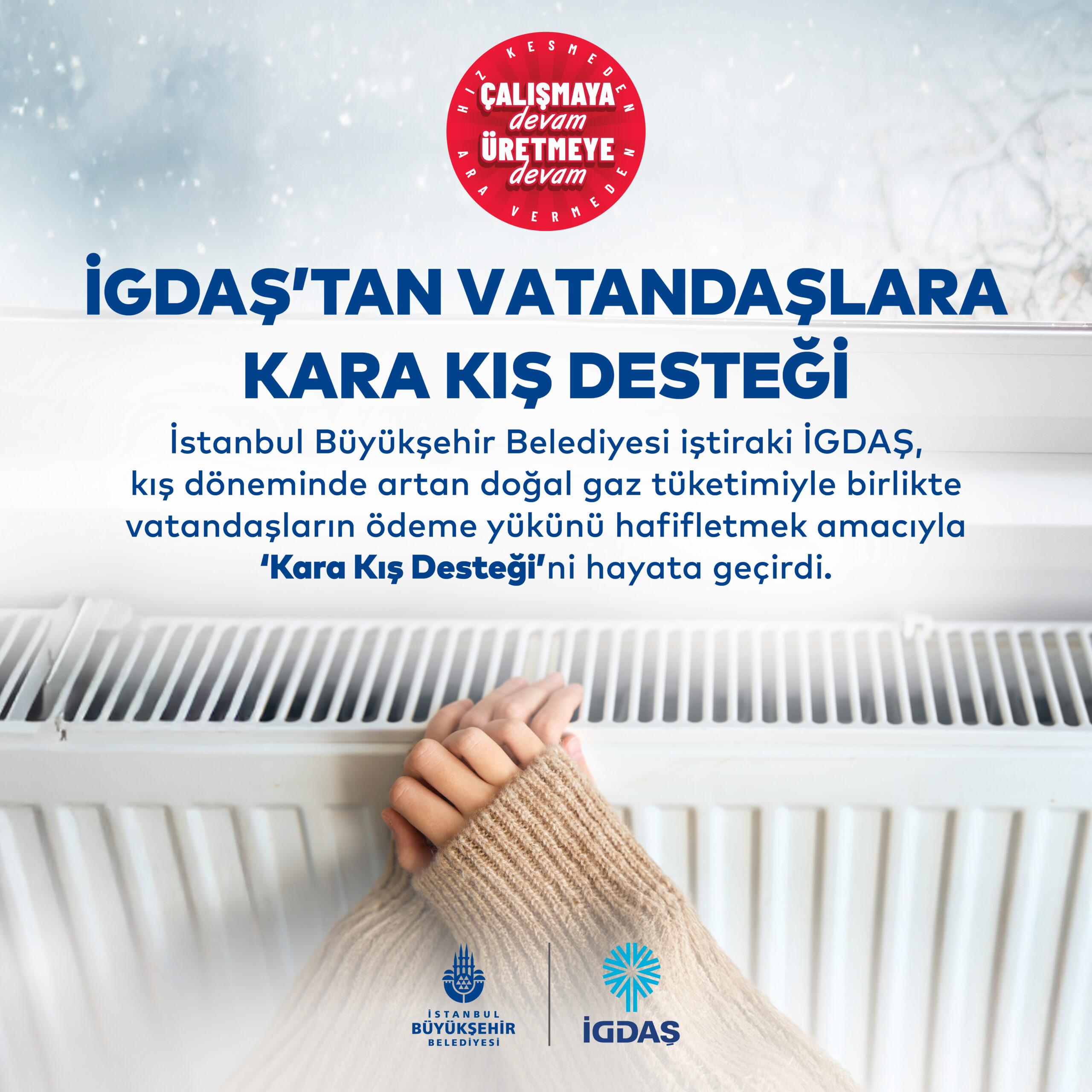 İGDAŞ’TAN KARA KIŞ DESTEĞİ…